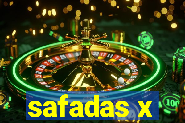 safadas x